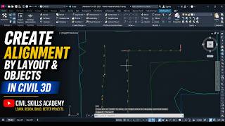 Create Alignment by Layout & Objects in Civil 3D News