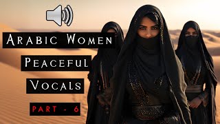 Arabic Women Peaceful Vocal Sound Effects Part 6