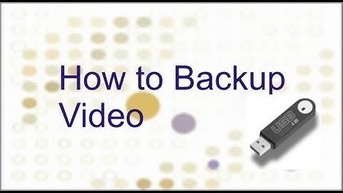 How to Backup Video - iDVR -