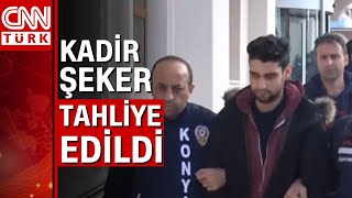 Kadir Şeker, cezaevinden izinli olarak tahliye oldu