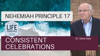 Nehemiah Principle 17: Consistent Celebrations