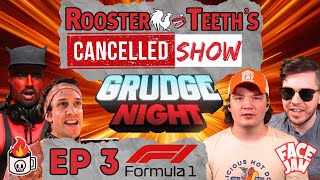 Rooster Teeth's Cancelled Show? Grudge Night! Ep 03 - F1 Racing w/ @100Eat