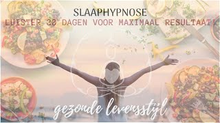 Slaaphypnose Gezonde Levensstijl Gezond Eten, Stoppen Met Alcohol Drinken En Meer Bewegen