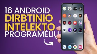 16 Neįtikėtinų Mobiliųjų DI Programėlių, Kurios, Nepatikėsite, yra Nemokamos