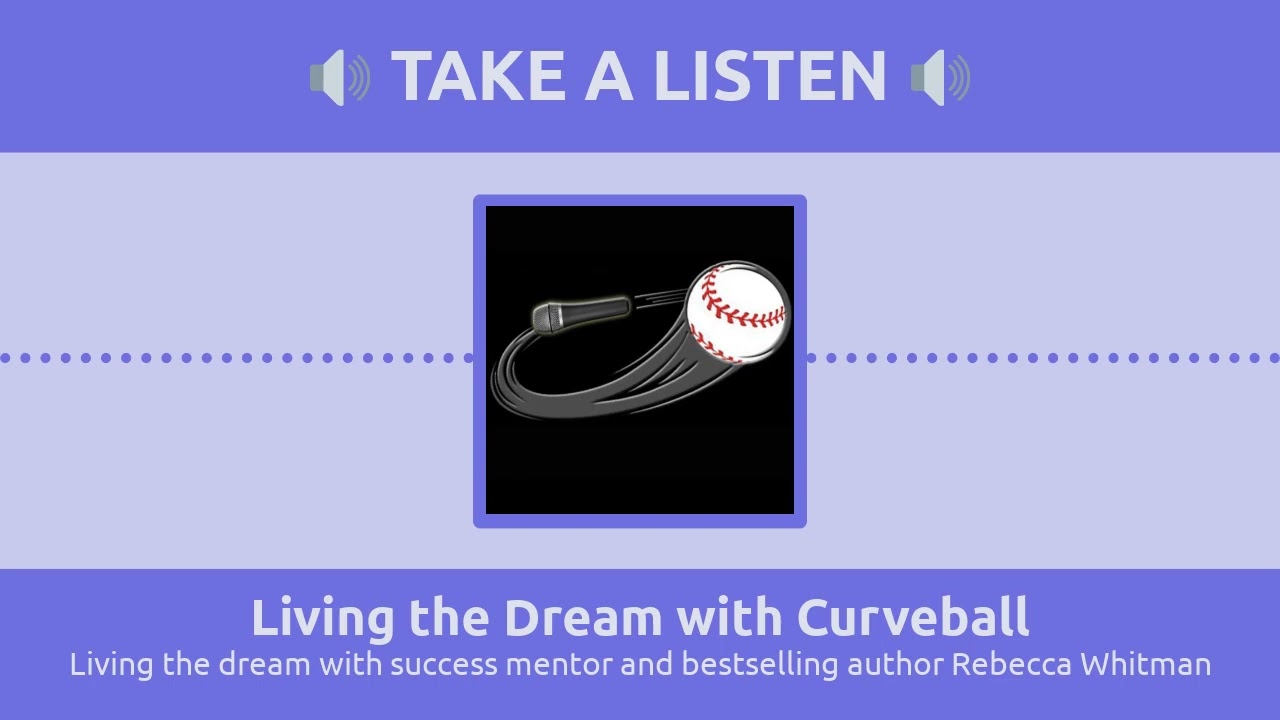 Living the dream with success mentor rebecca whitman