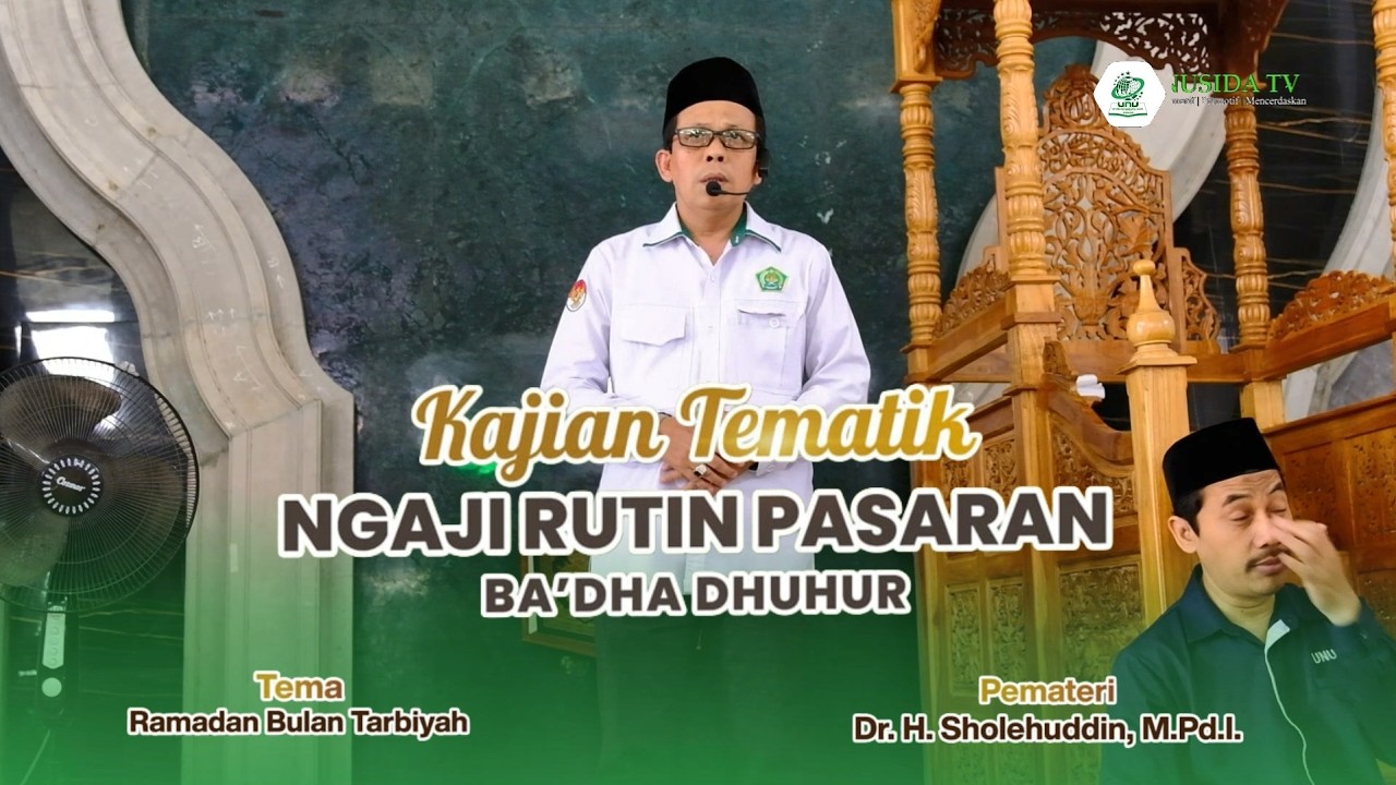 Ramadhan Bulan Tarbiyah | Dr  Sholehuddin, M. Pd. I.