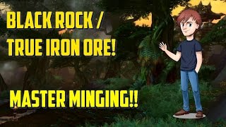 WoW | Black Rock And True Iron Ore | Master Mining!