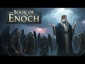 Book of Enoch 48-49 (With Music)