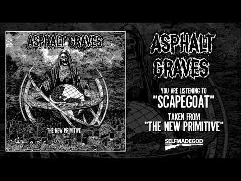 ASPHALT GRAVES - Scapegoat
