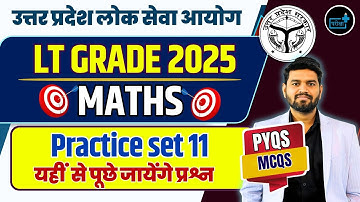 LT Grade Maths Practice Set 11 | PYQs + MCQs | UP LT Grade MATHS MARATHON #parikshaplusplus