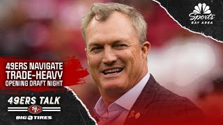 49ers Talk: San Francisco navigates trade-heavy first round of 2026 NFL Draft | NBC Sports Bay Area