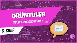 Örüntüler | 6. Sınıf Matematik Konu Anlatımı | 2026