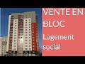 Vente en bloc logement social promotion immobilire partie 1