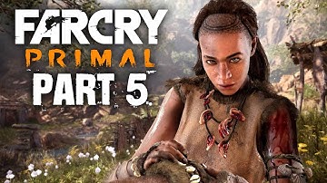 Far Cry Primal Gameplay Walkthrough Part 5 - BLOOD OF OROS ROCKS (FULL GAME)