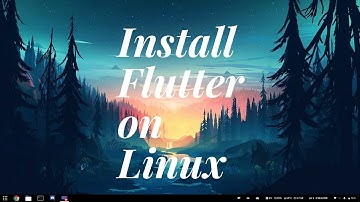 How to setup Flutter in Linux