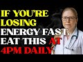 If You’re Losing Energy Fast, Eat This at 4PM Daily