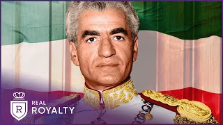 Persia's Last Emperor: How The Iranian Monarchy Fell | Last Persian Shah | Real Royalty