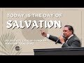 Tulare  03242024  today is the day of salvation  pastor jose diaz