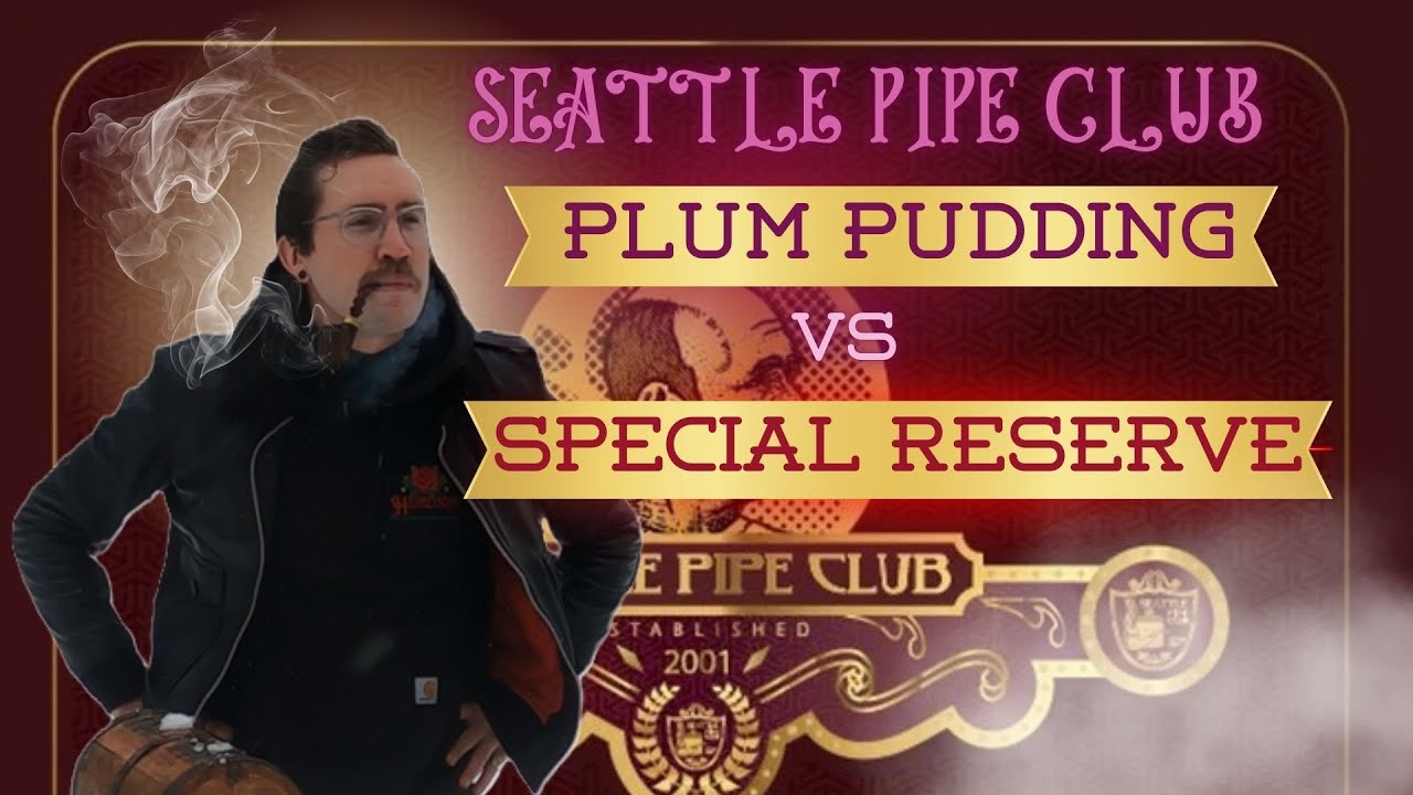 Сливовый пудинг против табака Special Reserve | Табачное состязание Сиэтлского клуба любителей тр...