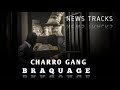 Charro gvng  braquage son officiel