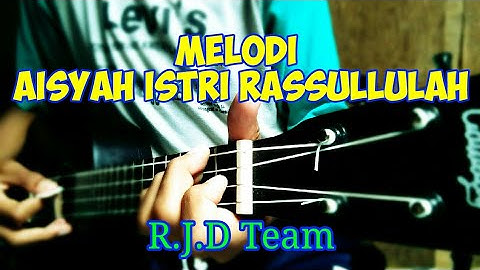 MELODI AISYAH ISTRI RASULULLAH UKULELE SENAR 4 | By R.J.D Team