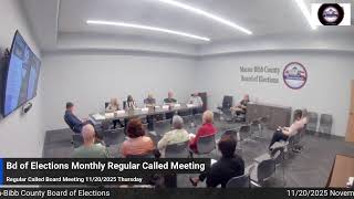 Macon-Bibb County Board of Elections: 11/20/2025 Regular Called Meeting