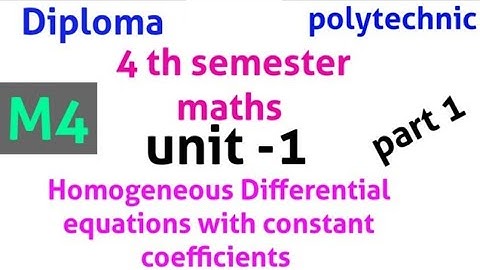 part 01/polytechnic 4th semester maths m4|diploma|ap&TS/C-18,16,16S/Homogeneous D.E/naveenreddymath