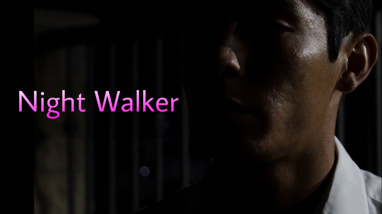 Night Walker - YouTube