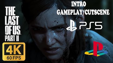 THE LAST OF US PART II [PS5 4K60FPS] | PT.1 INTRO/GAMEPLAY WALKTHROUGH