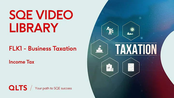 SQE Video Library – Taxation - Income Tax