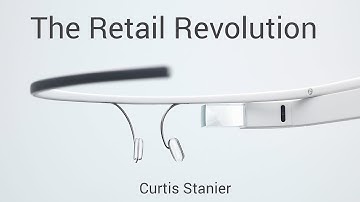 Google Glass and the Retail Revolution
