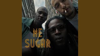 Me sugar (feat. FineBoy)