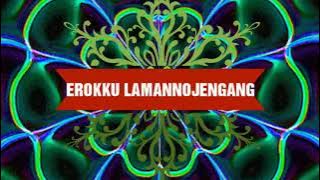 EROKKU LAMANNOJENGANG (156) Iwan Tompo