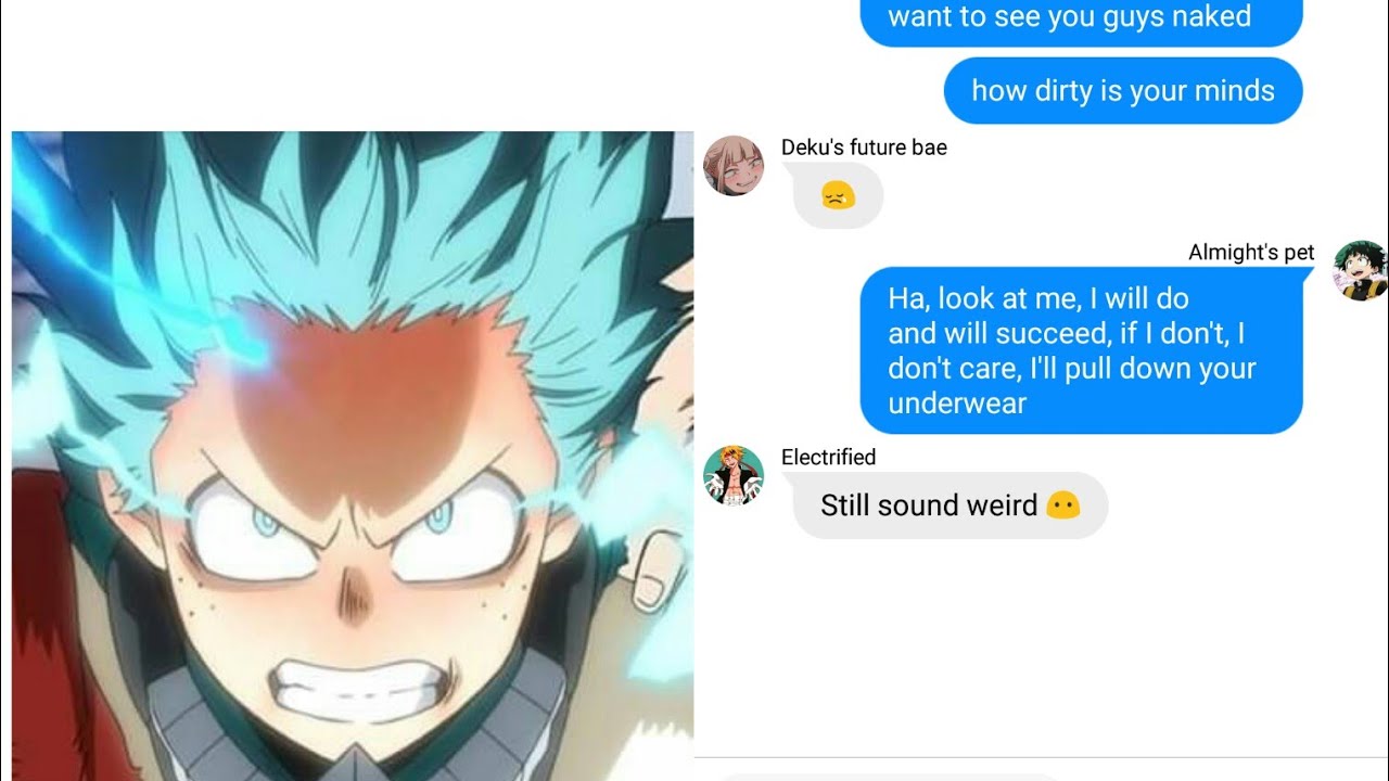 I'm something else (MHA lyrics prank) The villains invaded class 1A group chat