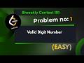 Valid Digit Number | Leetcode 3908 | Explanation With Code | Java