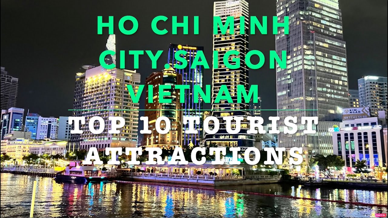 Top 10 Tourist Attractions in Vietnam Ho Chi Minh | Best Place to visit ...