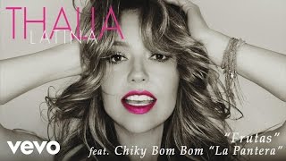 Video thumbnail of "Thalia - Frutas (Cover Audio) ft. Chiky Bom Bom "La Pantera""