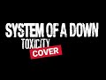 System Of A Down | Toxicity | Guitar cover | EL Paul