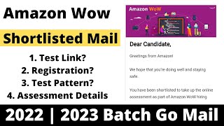 Amazon Wow Shortlisted Mail | Next Process | Best Of luck for exam Part-3 2022 and 2023 Batch Hiring