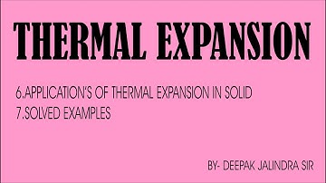 Thermal Expansion Part 3
