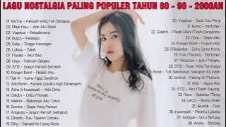 LAGU LAWAS PALING DICARI || Kumpulan Lagu Nostalgia Paling Populer Tahun 80 - 90 - 2000an