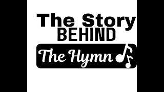 THE STORY BEHIND THE HYMN JUST AS I AM