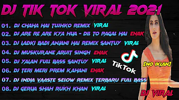 DJ CHAHA HAI TUJHKO X INDIA VASATE SELOW REMIX VIRAL TIK TOK FULL BASS TERBARU 2021