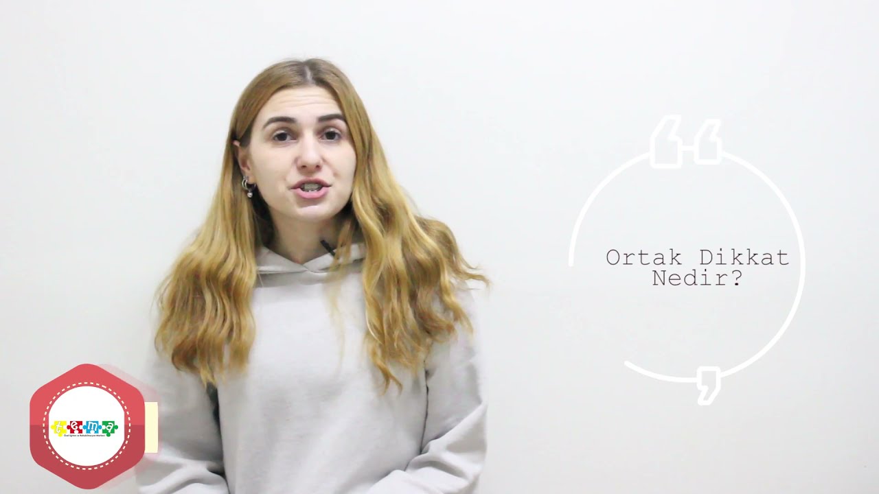 Ortak Dikkat Becerisi Nedir?