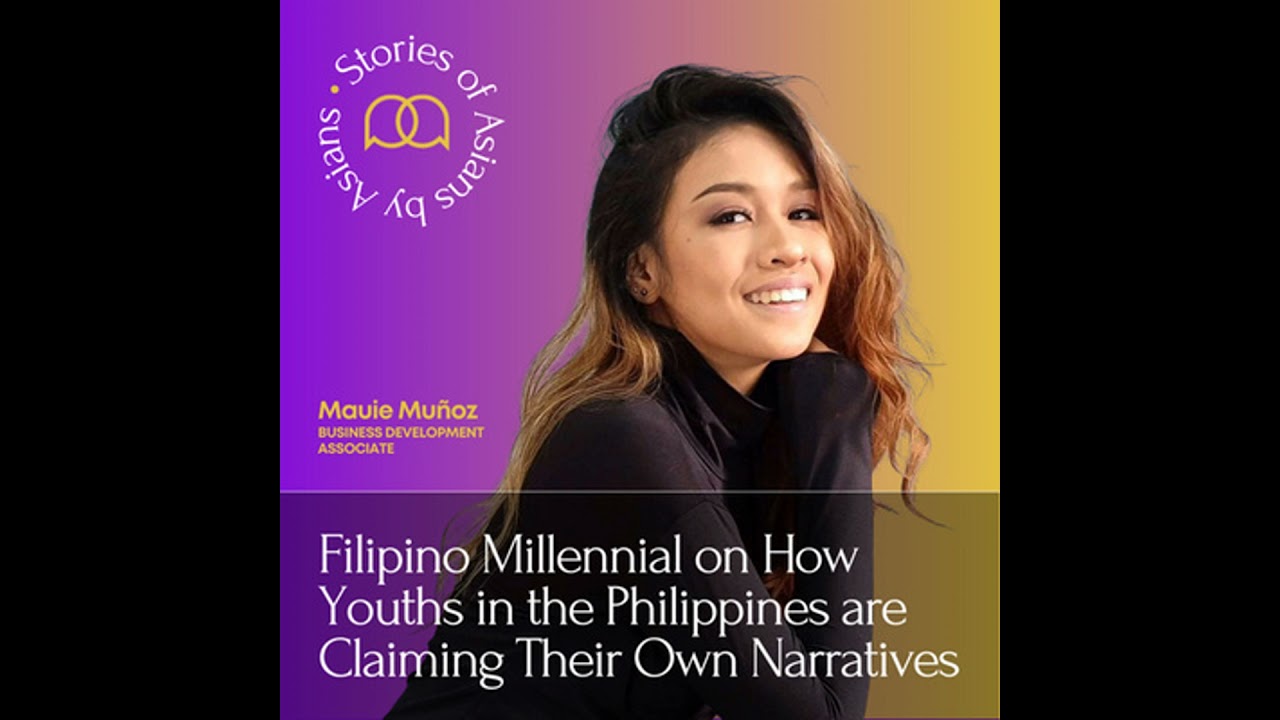 019 - Filipino Millennial on How Youths in the Philippines are Claiming Their Own Narratives