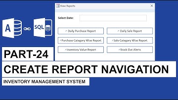 Inventory Management System in Urdu/Hindi | Part-24 | Create Reports Navigation Form