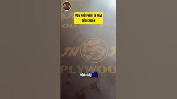 VÁN PHI  PHIM 18MM| Bảo Đặng #bảođặng #coppha