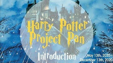Harry Potter Project Pan 2020 *HUGE COLLAB* INTRO
