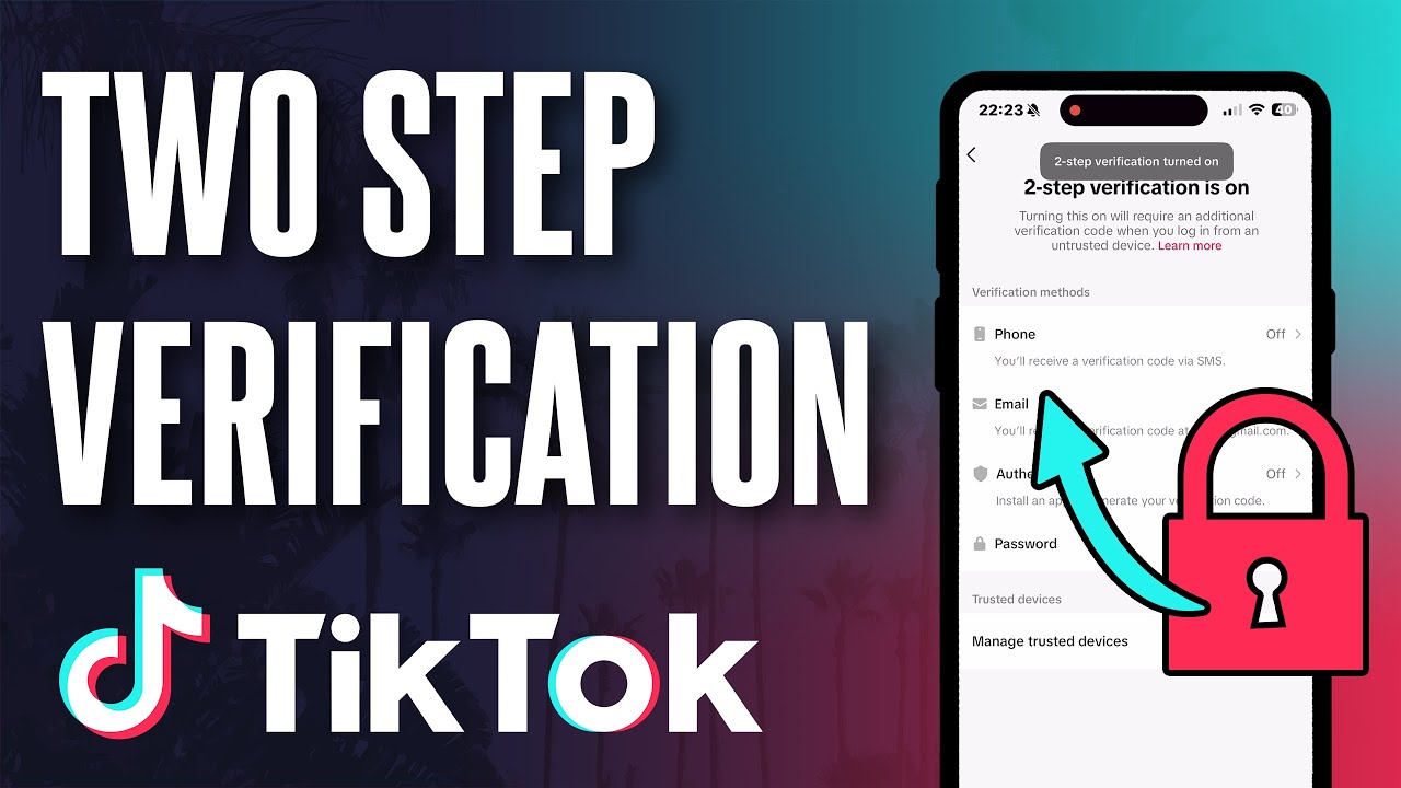 How to Turn ON Two-Step Verification on TikTok (iPhone & Android