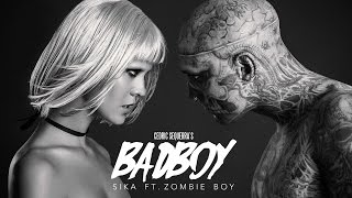 Badboy (Official Music Video) - SIKA ft. Zombie Boy(Listen now : ▻ iTunes : http://apple.co/1kW5V82 ▻ Spotify: https://open.spotify.com/track/2AYQ29IA0Wz40DTmZJhckC ▻ Soundcloud: ..., 2015-10-29T17:46:17.000Z)